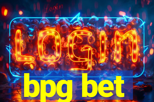 bpg bet